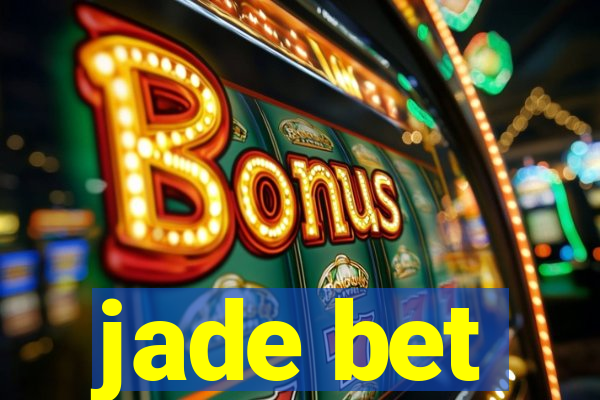 jade bet